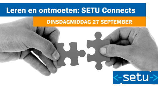 Terugblik SETU Connects 27 september 2022
